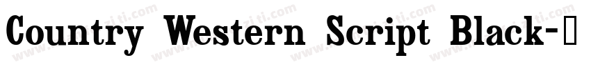 Country Western Script Black字体转换